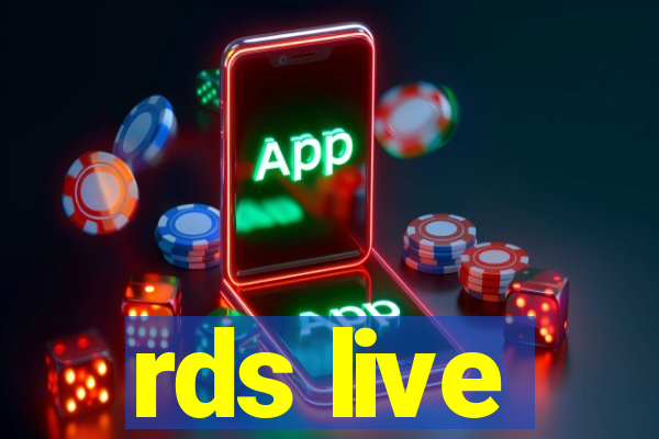 rds live